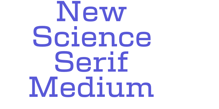 New Science Serif Medium Font Download