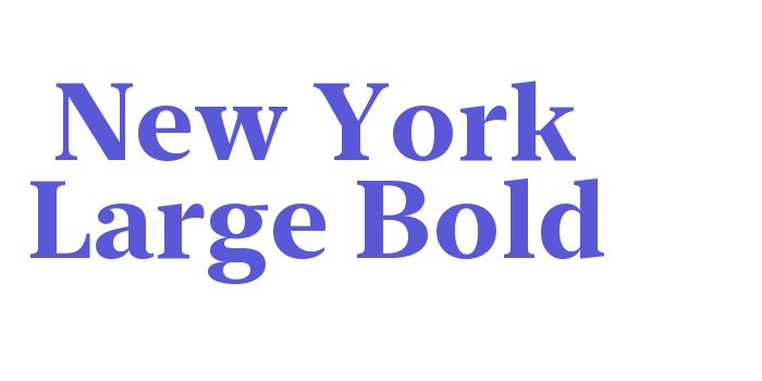 New York Large Bold Font