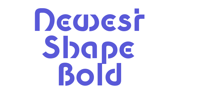 Newest Shape Bold Font