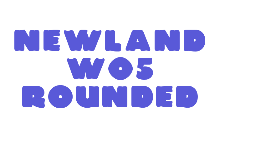 Newland W05 Rounded Font