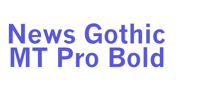 News Gothic MT Pro Bold Font Download