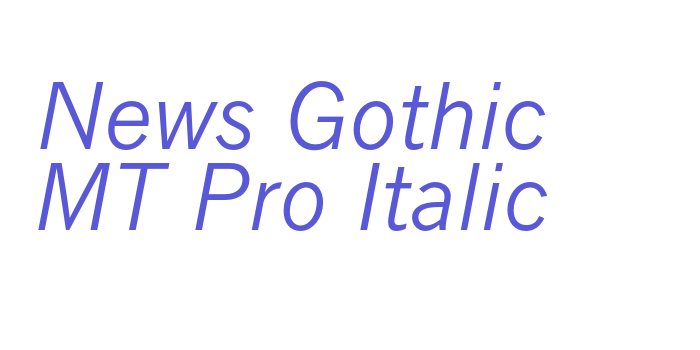 News Gothic MT Pro Italic Font Download