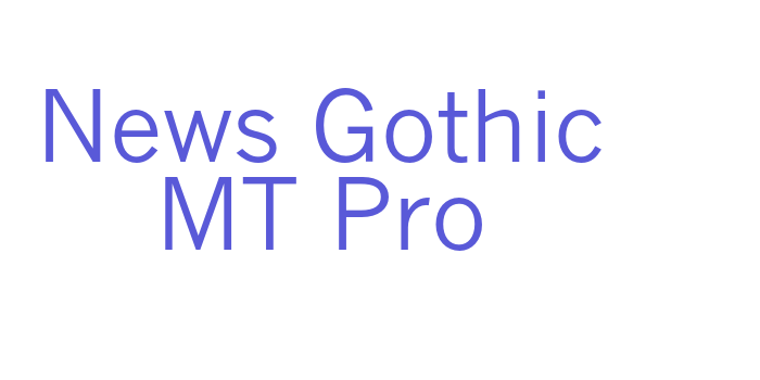 News Gothic MT Pro Font Download