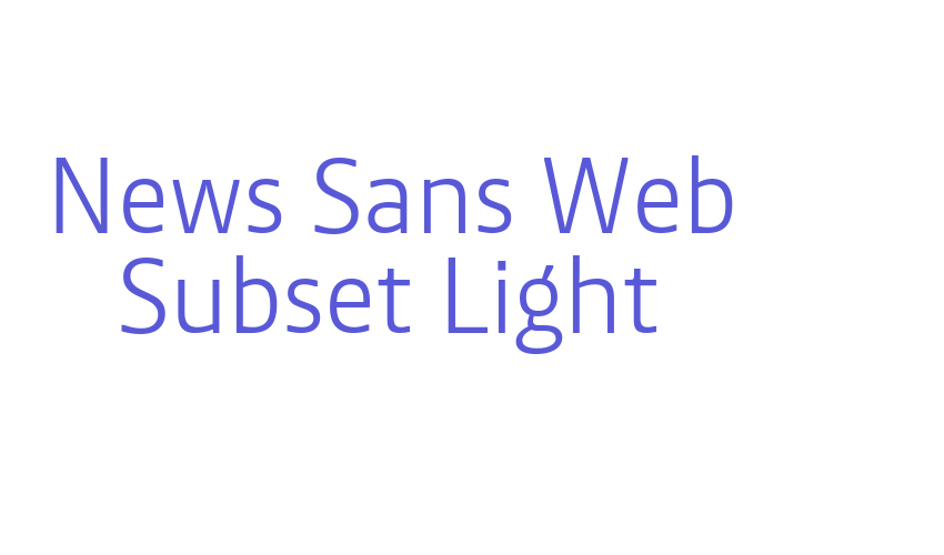 News Sans Web Subset Light Font