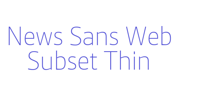 News Sans Web Subset Thin Font Download