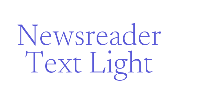 Newsreader Text Light Font