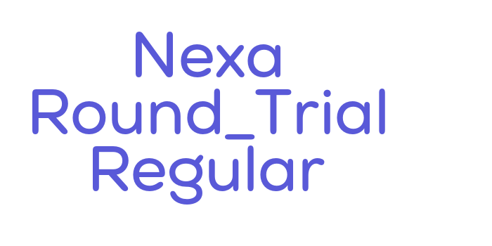 Nexa Round_Trial Regular Font Download