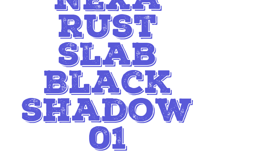 Nexa Rust Slab Black Shadow 01 Font