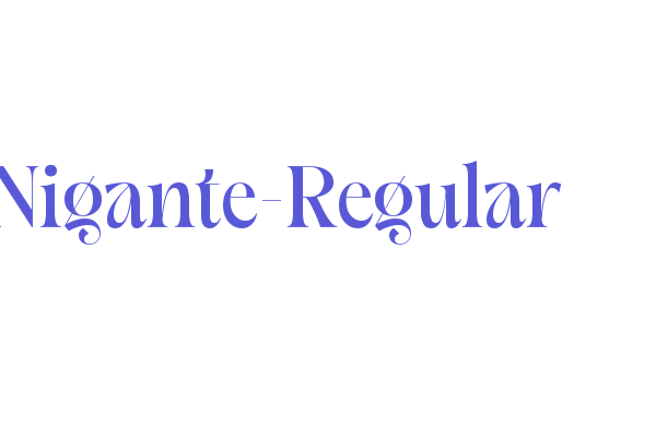 Nigante-Regular Font