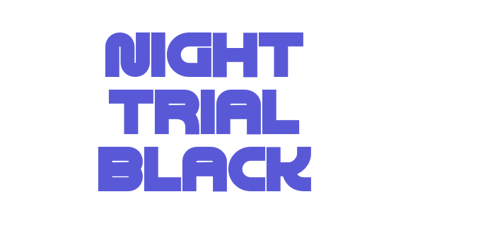 Night Trial Black Font Download