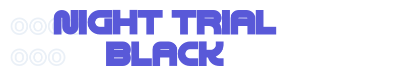 Night Trial Black-related font