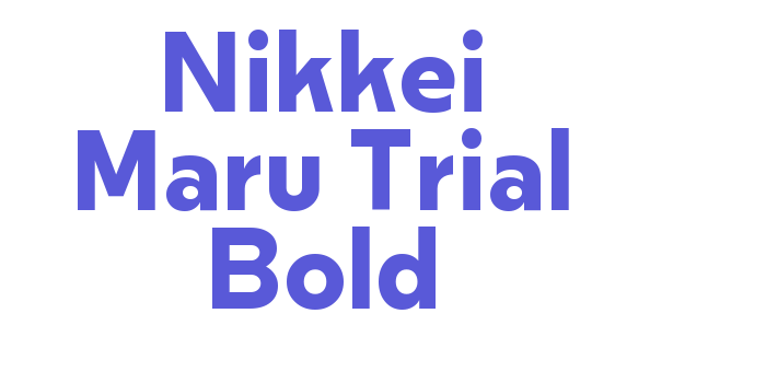 Nikkei Maru Trial Bold Font