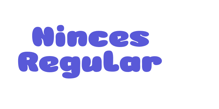 Ninces Regular Font Download