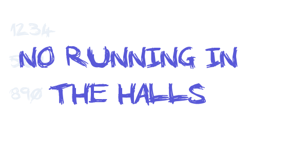 No Running In The Halls font free