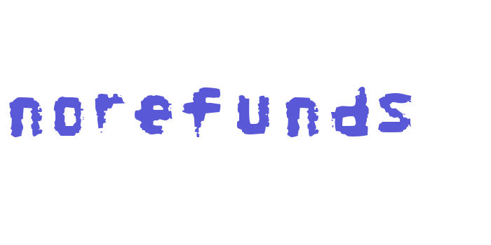 NoRefunds Font Download