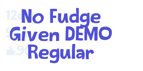 No Fudge Given DEMO Regular-font-download