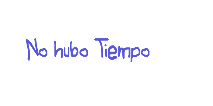 No hubo Tiempo Font Download