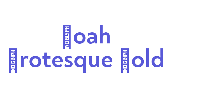 Noah Grotesque Bold Font Download