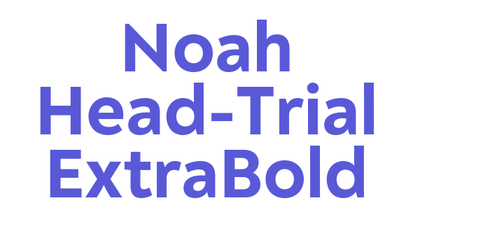 Noah Head-Trial ExtraBold Font