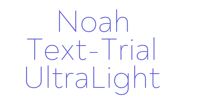 Noah Text-Trial UltraLight Font