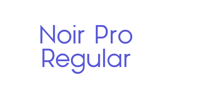 Noir Pro Regular Font Download