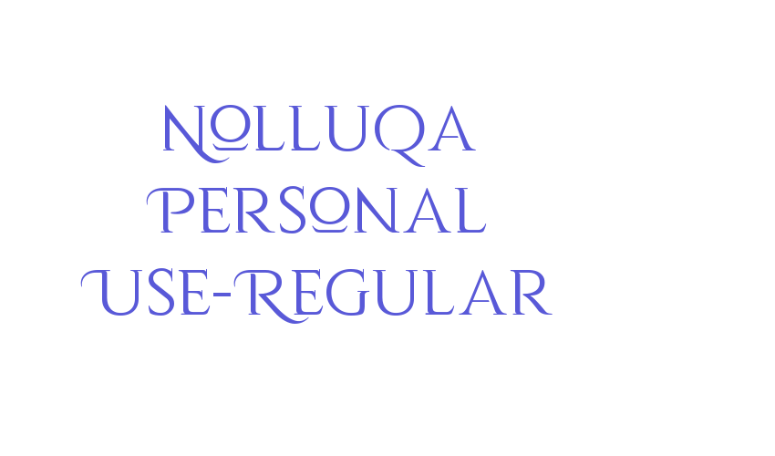 Nolluqa Personal Use-Regular Font Download