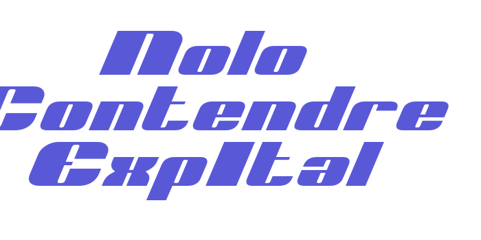 Nolo Contendre ExpItal Font Download