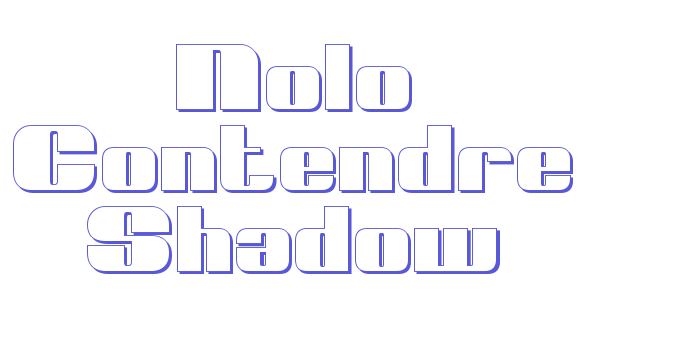 Nolo Contendre Shadow Font Download