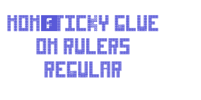 Non-sticky glue on rulers Regular Font Download