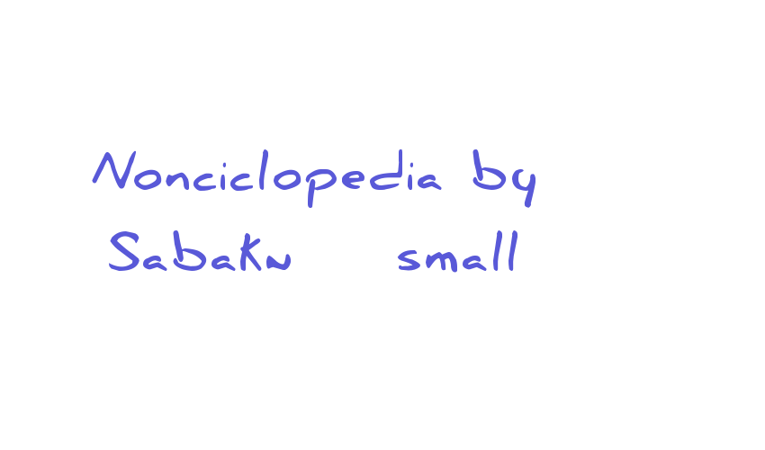 Nonciclopedia by Sabaku – small Font