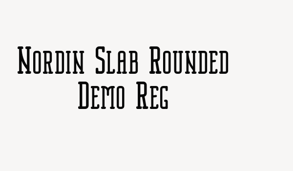 Nordin Slab Rounded Demo Reg Font