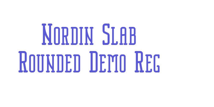 Nordin Slab Rounded Demo Reg Font