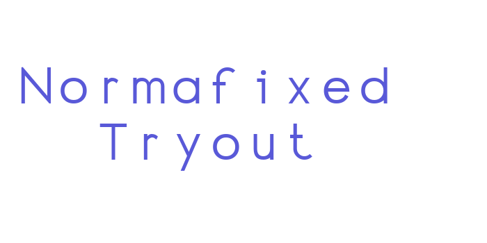 Normafixed Tryout Font Download