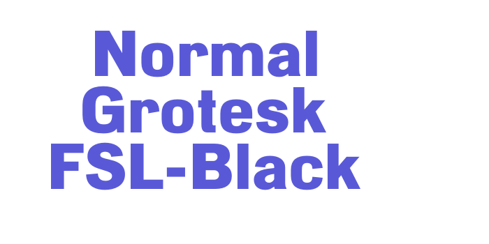 Normal Grotesk FSL-Black Font Download