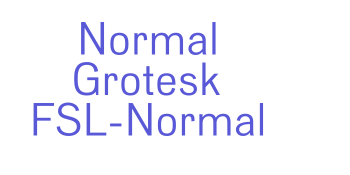 Normal Grotesk FSL-Normal Font Download