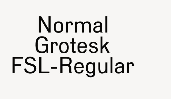 Normal Grotesk FSL-Regular Font