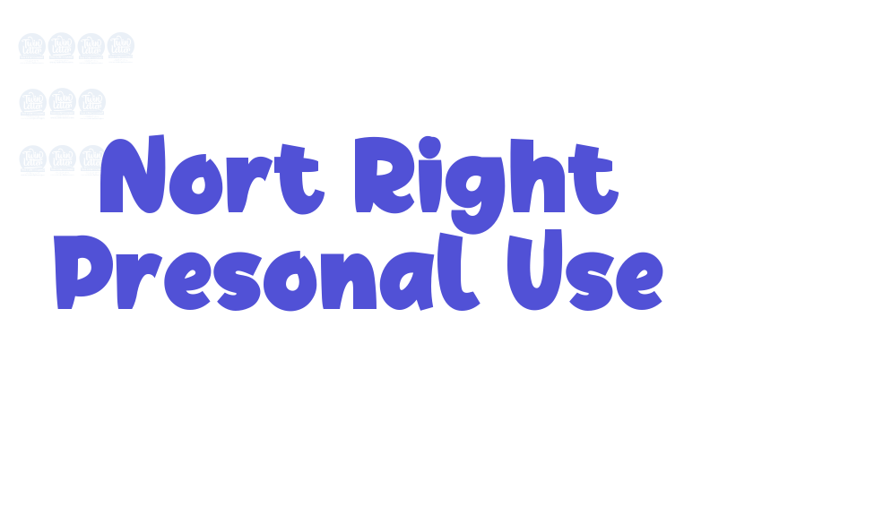 Nort Right Presonal Use-font-download