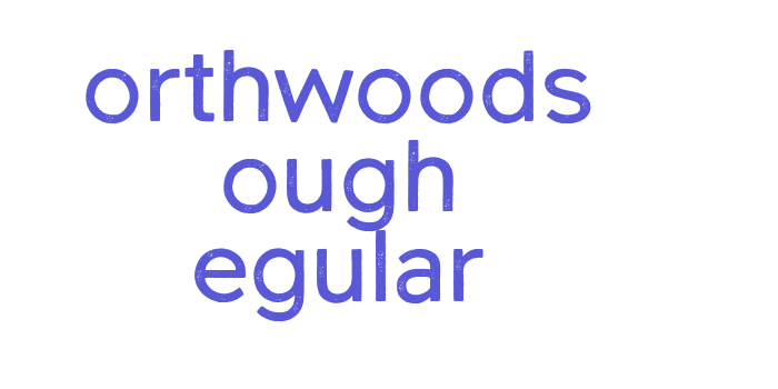 Northwoods Rough Regular Font Download