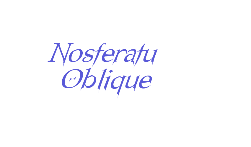 Nosferatu Oblique Font Download