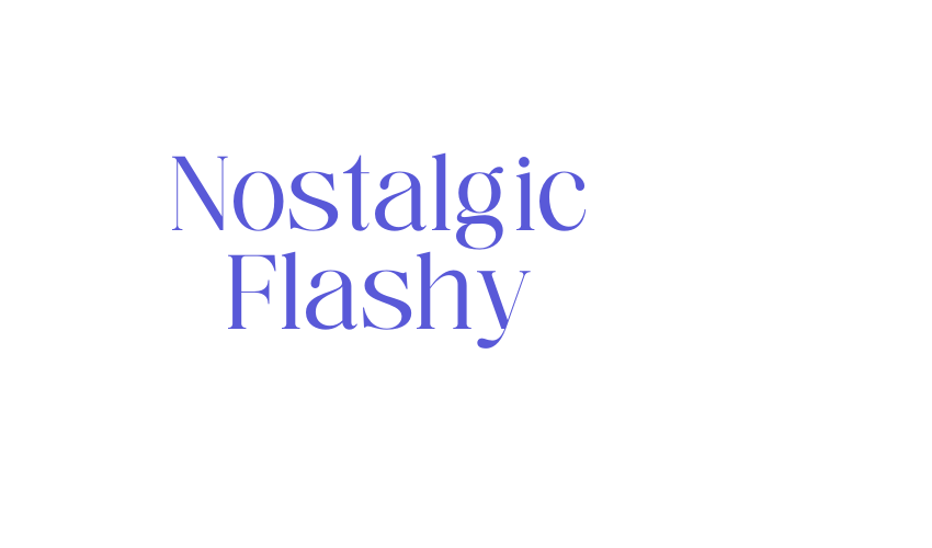 Nostalgic Flashy Font Download