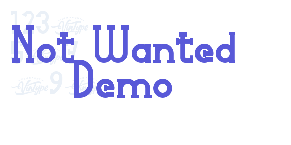 Not Wanted Demo font free