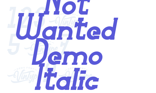 Not Wanted Demo Italic Font Download