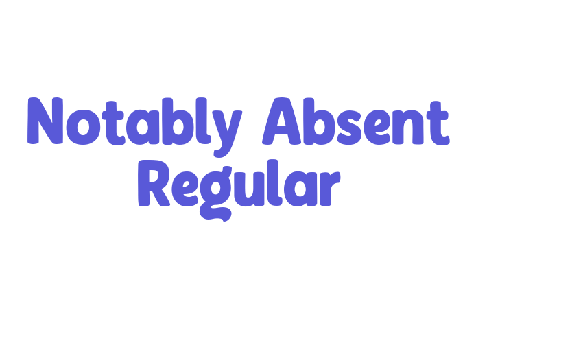 Notably Absent Regular Font Download