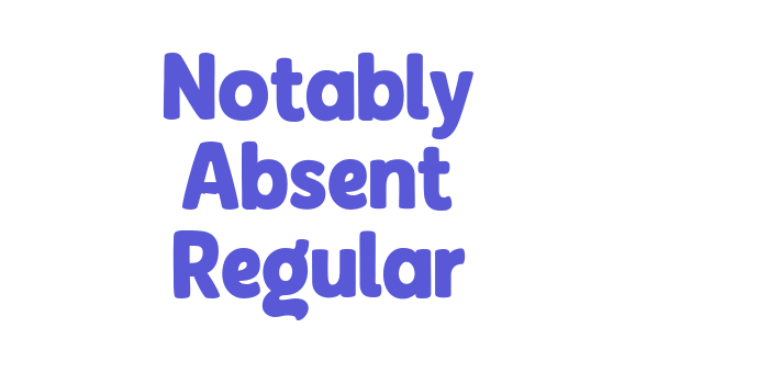 Notably Absent Regular Font Download