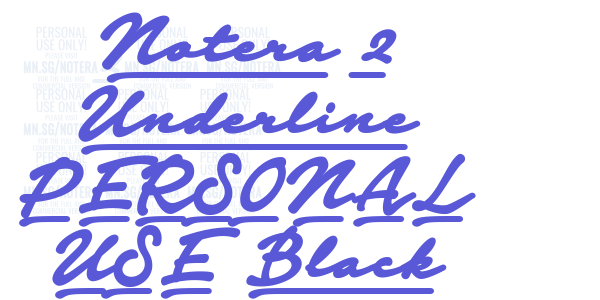 Notera 2 Underline PERSONAL USE Black font