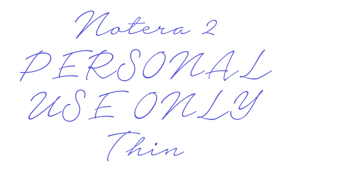 Notera 2 PERSONAL USE ONLY Thin Font Download