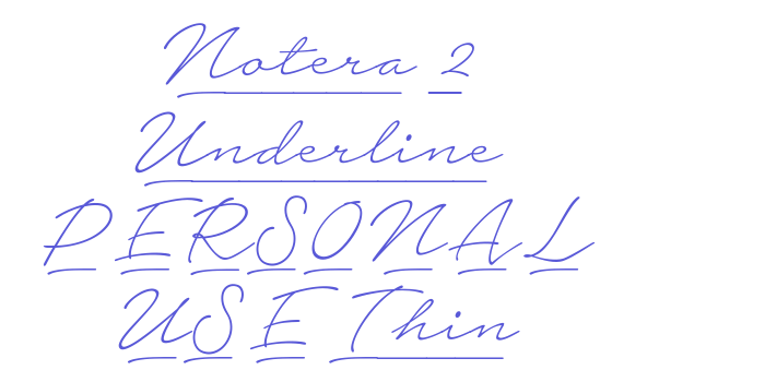 Notera 2 Underline PERSONAL USE Thin Font Download