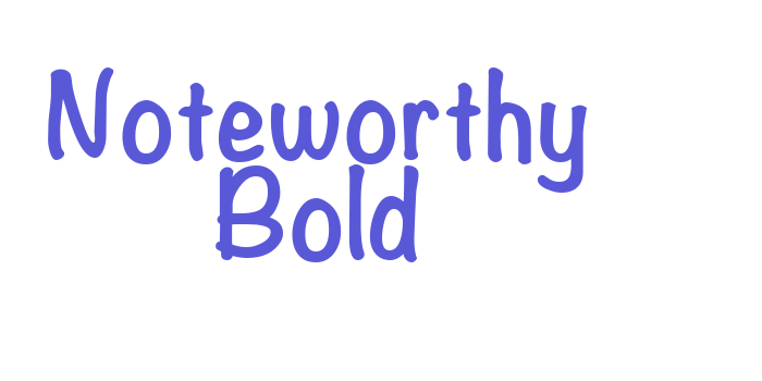 Noteworthy Bold Font