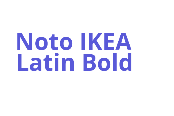 Noto IKEA Latin Bold Font