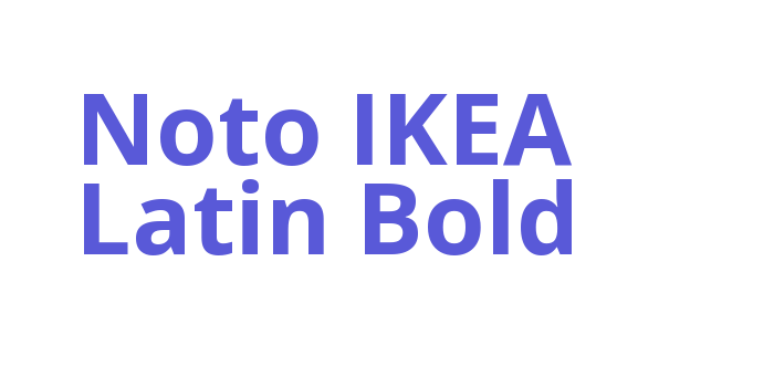 Noto IKEA Latin Bold Font Download